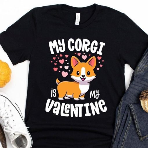 My corgi is my Valentine shirt