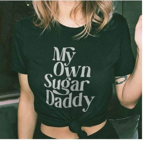 My own sugar Daddy shirt