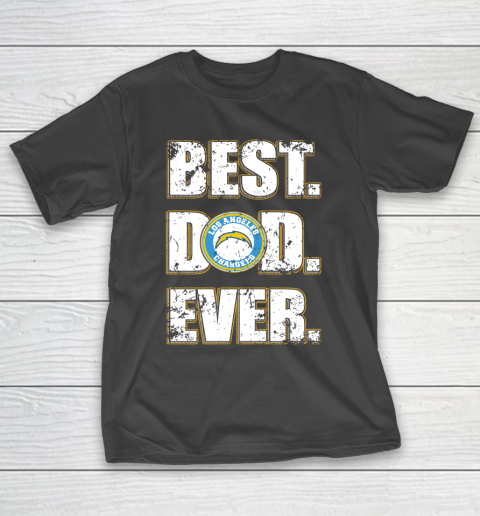 NFL Los Angeles Chargers Football Best Dad Ever Family Shirt T-Shirt