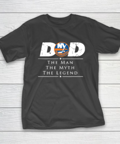 New York Islanders NHL Ice Hockey Dad The Man The Myth The Legend T-Shirt