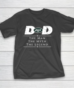 New York Jets NFL Football Dad The Man The Myth The Legend T-Shirt