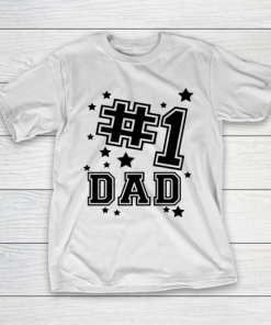 No 1 Dad  #1 Dad Fathers Day T-Shirt