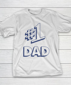 Number 1 Dad #1 Dad T-Shirt