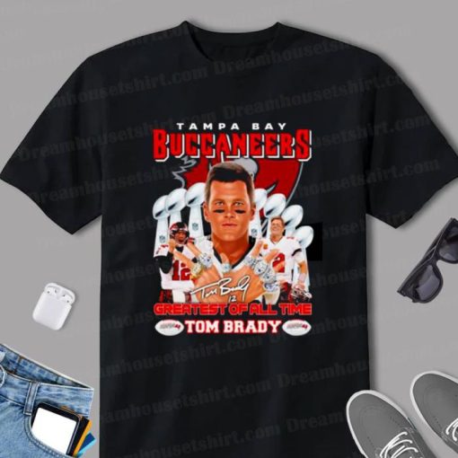 Official Tampa Bay Buccaneers Greatest Of All Time Tom Brady 2021 Shirt