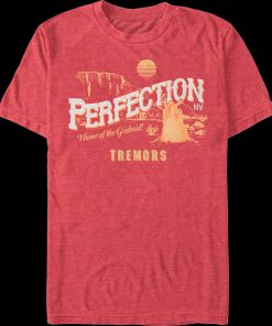 Perfection Home of the Graboid Tremors T-Shirt
