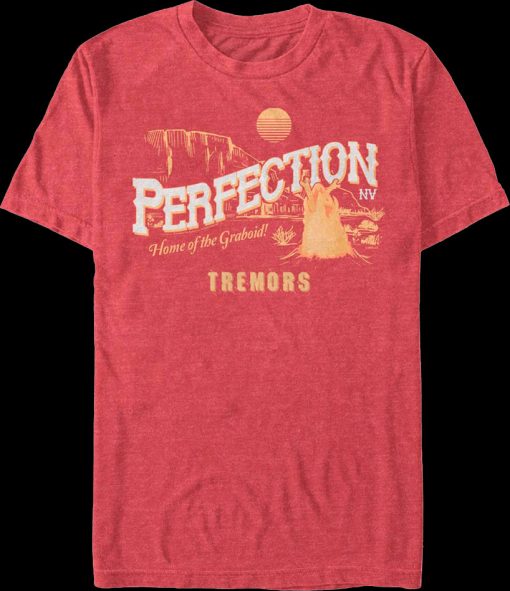 Perfection Home of the Graboid Tremors T-Shirt