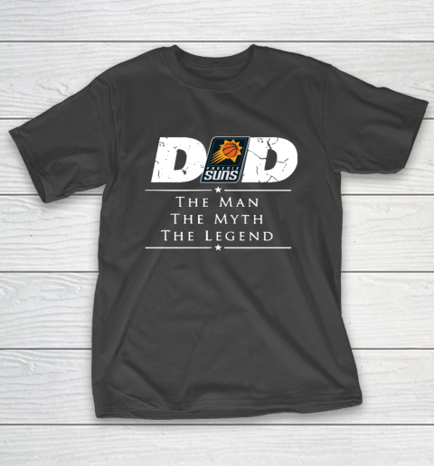 Phoenix Suns NBA Basketball Dad The Man The Myth The Legend T-Shirt