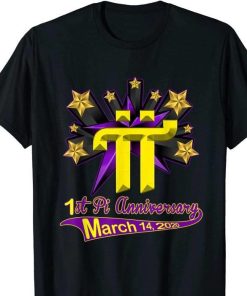 Pi Day 1st Pi Anniversary March 14 Shirt 1