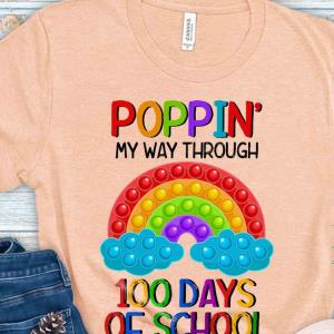 Poppin’ My Way Through 100 Days Of School Shirt