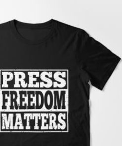 Press Freedom Matters Shirt Essential Shirt 1 Press Freedom Matters Shirt Essential Shirt 2