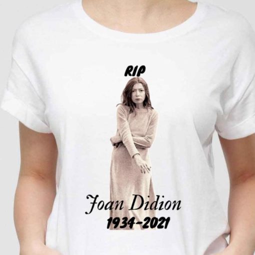 Rip Joan Didion Shirt