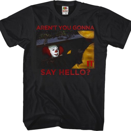Say Hello IT Shirt