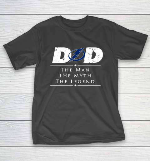 Tampa Bay Lightning NHL Ice Hockey Dad The Man The Myth The Legend T-Shirt