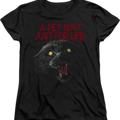 Womens A Pet Isn’t Just For Life Pet Sematary Shirt