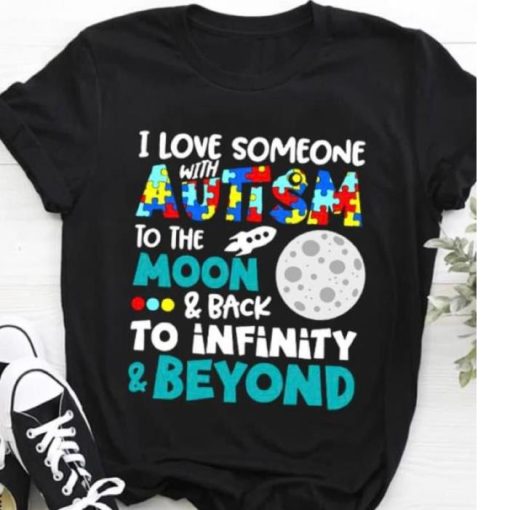 i love someone with autism shirt