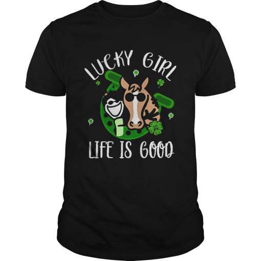 1581061674Lucky Girl Life Is Good Horse Shamrock shirt