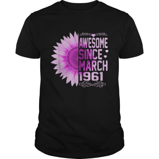 1583747102Awesome Since March 1961 59th Birthday shirt