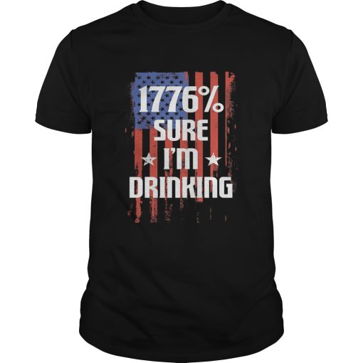1776 sure im drinking american flag independence day shirt