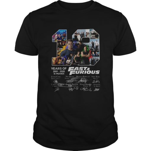 19 Years Of FastFurious 20012020 10 Movies shirt