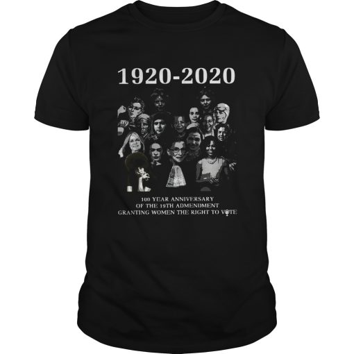 1920 2020 100 Years Anniversary Of The 19th Amendment Granting Women The Right To Vote shirt