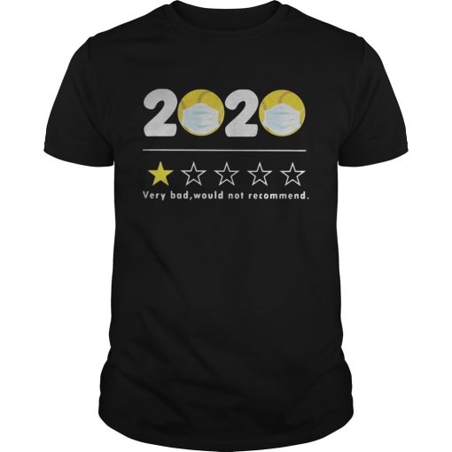 2020 VERY BAD WOULD NOT RECOMMEND BASEBALL MASK shirt