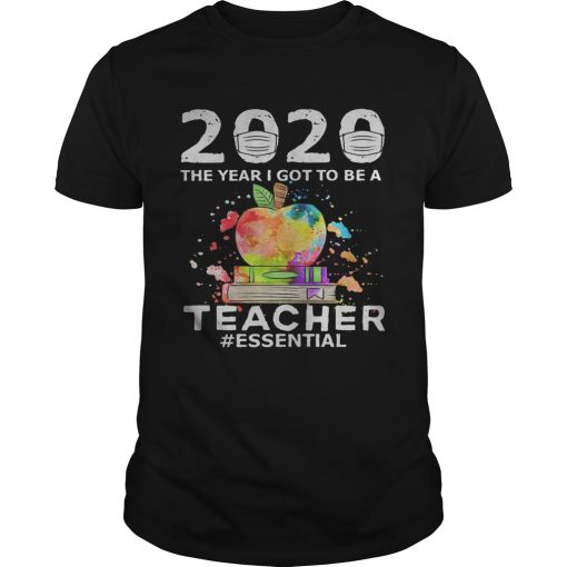 2020 mask the year i got to be a teacher essential colors shirt