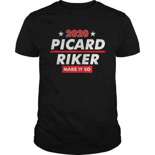 2020 picard riker make it so stars shirt