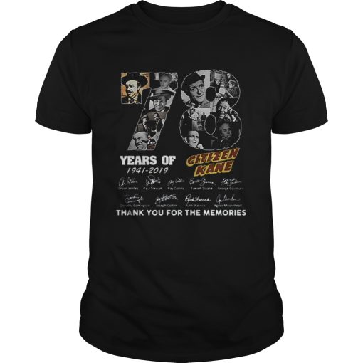 78 Years Citizen Kane Thank You For The Memories shirt