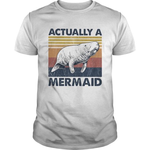 Actually a mermaid vintage shirt
