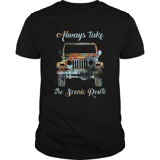 Always take the scenic route car shirt