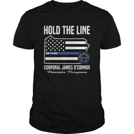 America Flag Hold The Line Corporal James Oconnor shirt