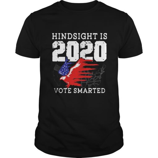 Anti Trump Voter Hindsight Is 2020 Vote Smarter New Year Eve shirt