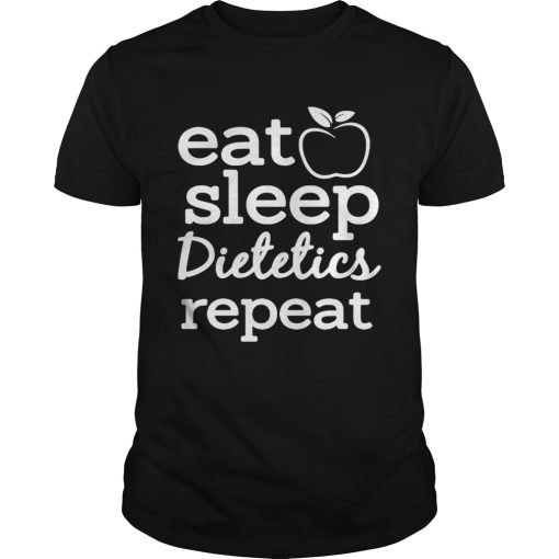 Apple Eat sleep dietetics repeat shirt