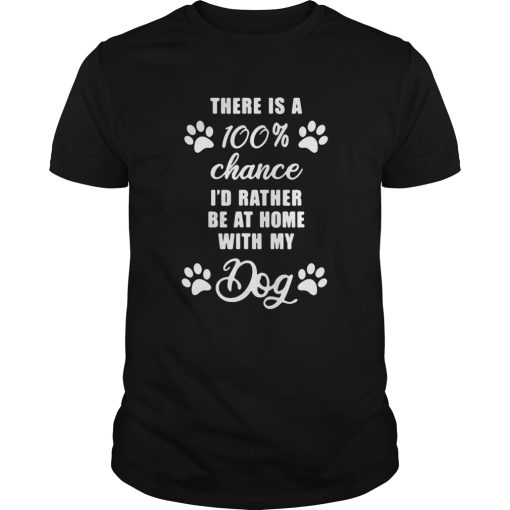 At Home With My Dog shirt
