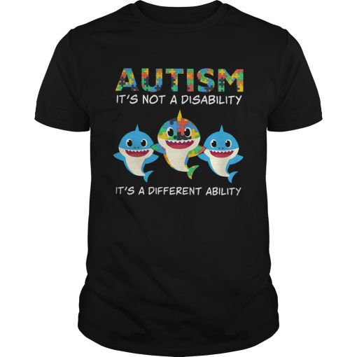 Baby Sharks Autism its not a disability its a different ability shirt
