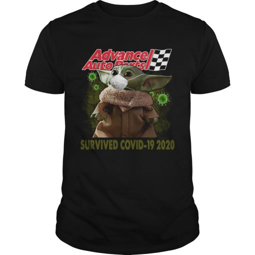 Baby Yoda Advance Auto Parts Survived Covid 19 2020 shirt