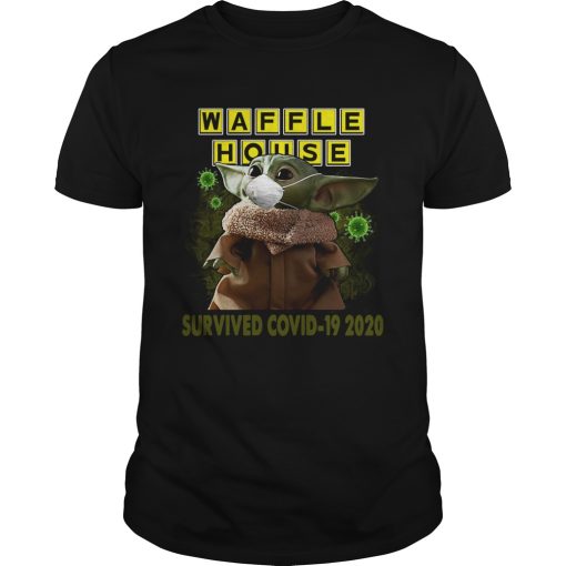 Baby Yoda Waffle House Survived Covid 19 2020 shirt