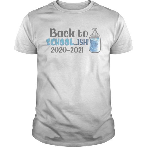 Back to school ish 20202021 shirt