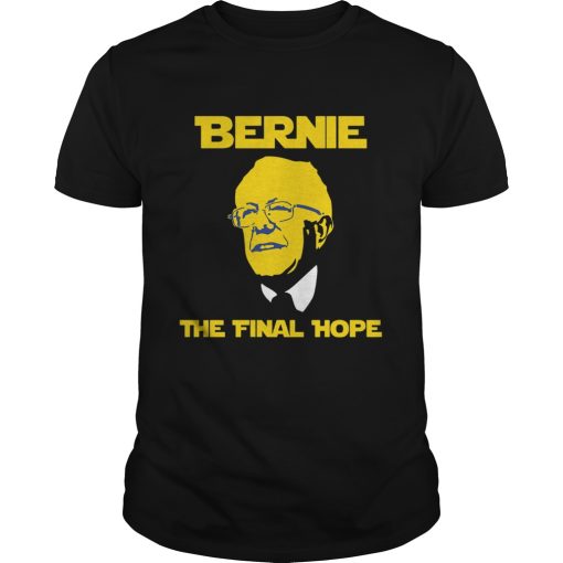 Bernie The Final Hope shirt