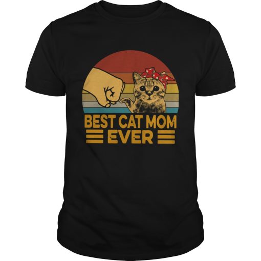 Best Cat Mom Ever Vintage shirt