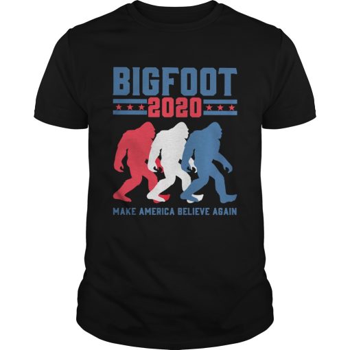 Bigfoot 2020 Make America Believe Again shirt