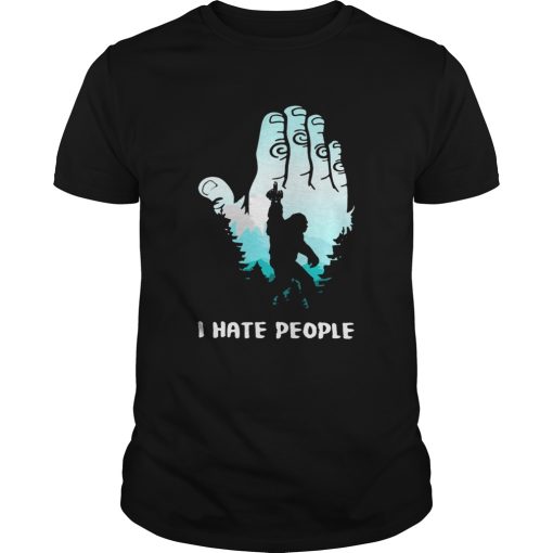 Bigfoot Hand I Hate People shirt