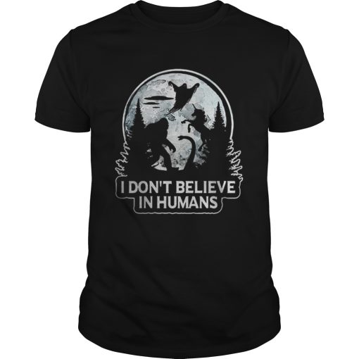 Bigfoot and moon I dont believe in humans shirt