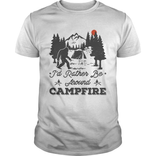 Bigfoot id rather be around campfire sunset shirt