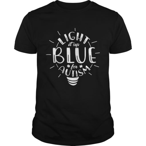 Blue For Autism World Awareness shirt