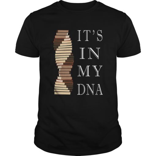 Books its in my DNA shirt