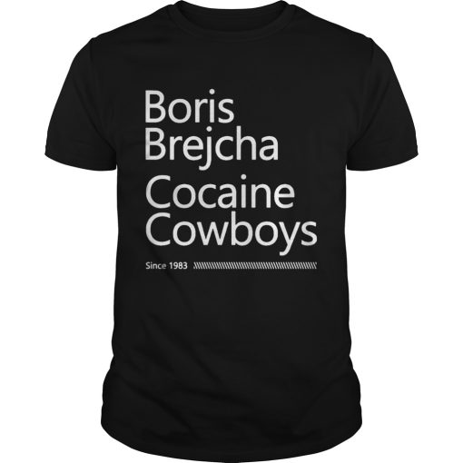 Boris Brejcha Cocane Cowboys Since 1983 shirt