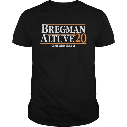 Bregman Altuve20 Come And Take It shirt