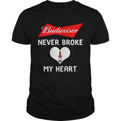 Budweiser never broke my heart shirt