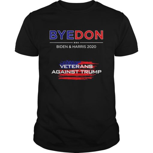 ByeDon Funny BidenHarris Vets Against Trump Bye Don 2020 shirt